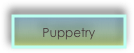 Puppetry