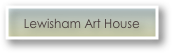 Lewisham Art House
