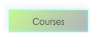 Courses